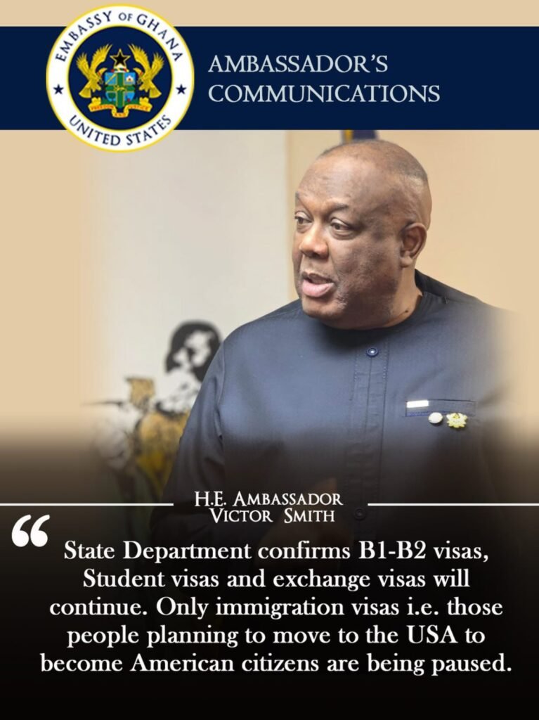 US visa suspension does not affect students, tourists – Ghana’s Ambassador to US clarifies US visa suspension does not affect students, tourists – Ghana’s Ambassador to US clarifies
